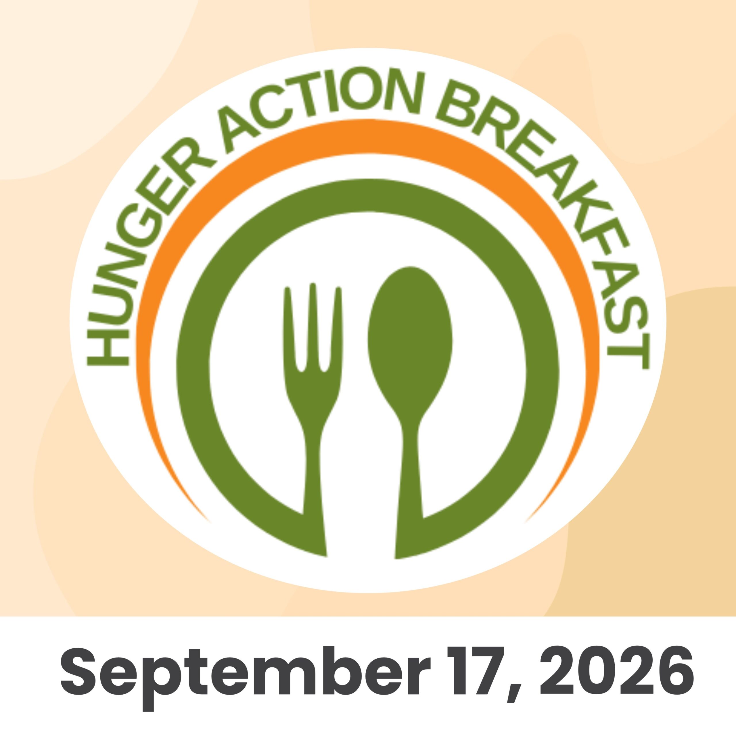 Logo with green fork and spoon inside a circle, surrounded by the words Hunger Action Breakfast in orange and green, above the date September 17, 2026 on a white background.