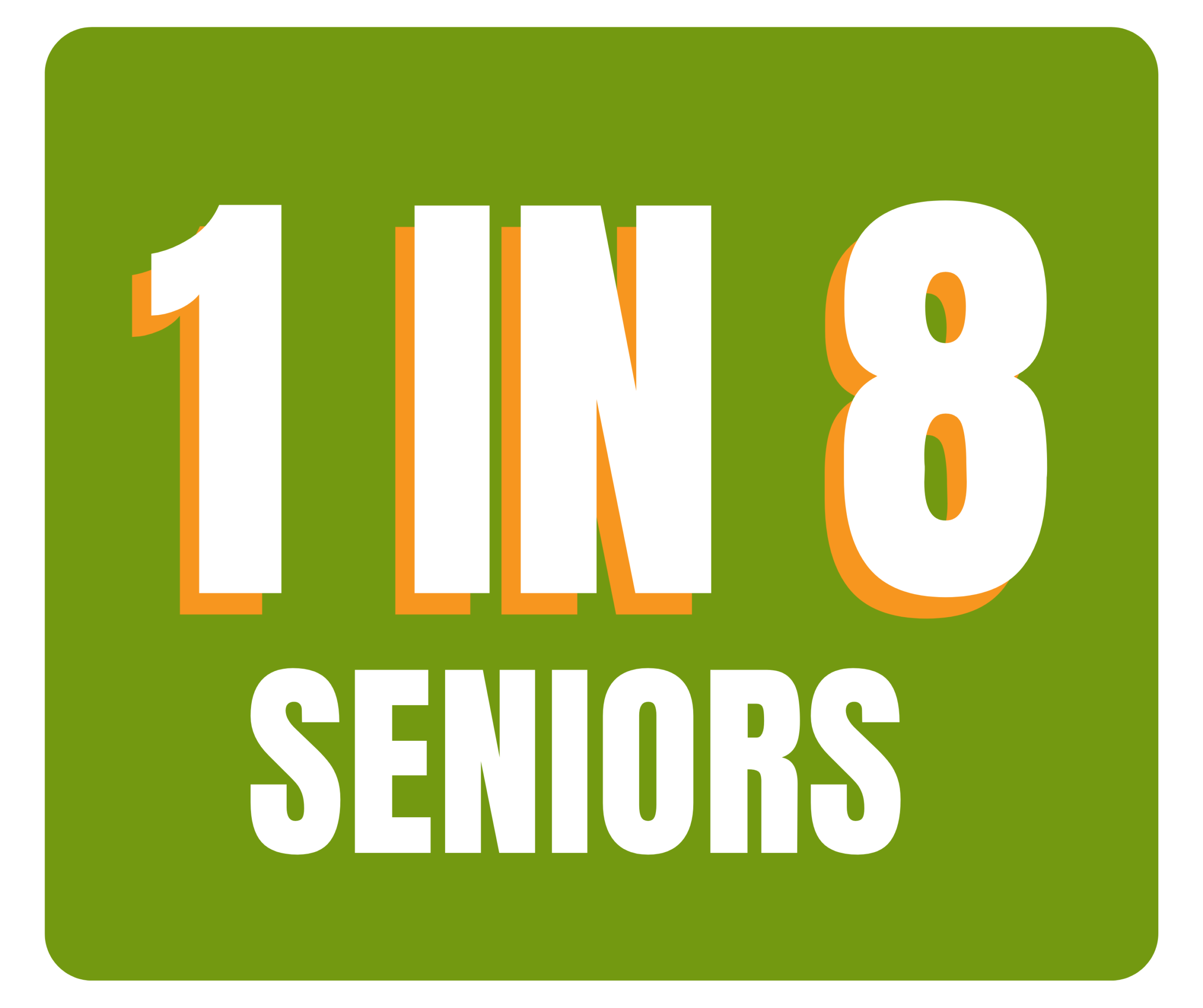 White text on a green background reads 1 in 8 seniors with the number 8 in orange and white.